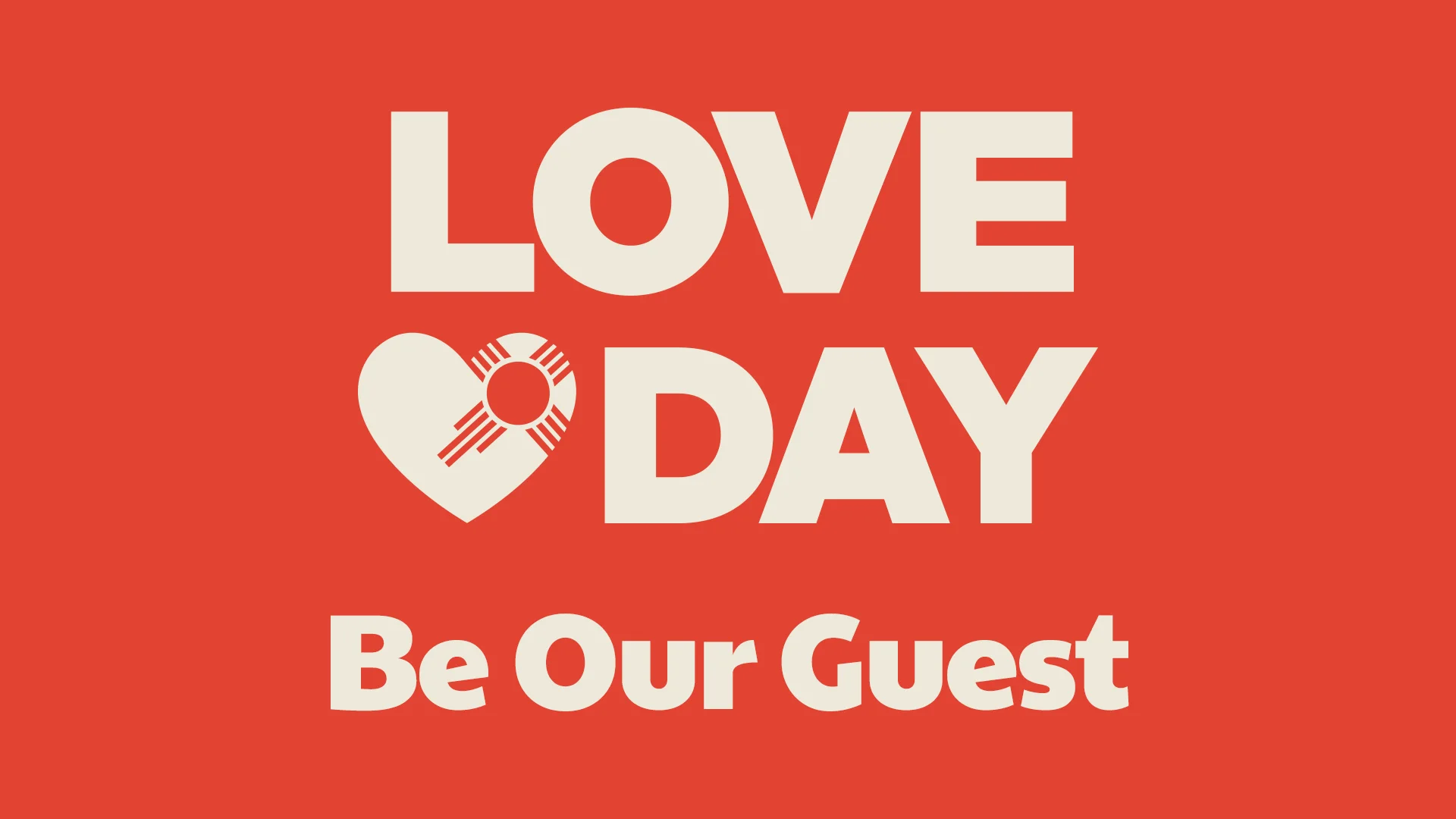 Be Our Guest at Love Day
